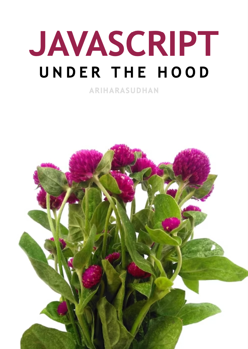 JavaScript Under The Hood